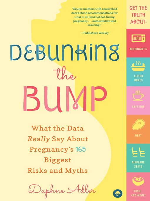 Title details for Debunking the Bump by Daphne Adler - Available